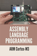 Assembly Language Programming ARM Cortex-M3: Arm Cortex M3 Instruction Set
