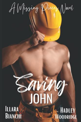 Saving John (Missing Pieces Series)