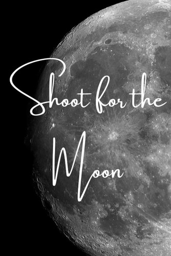 Shoot for the Moon Lined Journal Notebook - Black and White Space