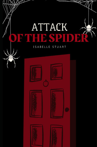 Attack of the Spider