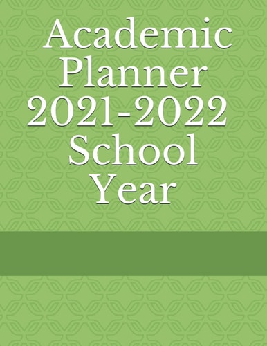 Academic Planner 2021-2022 School Year