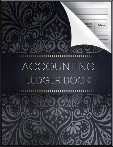 Accounting Ledger Book: Simple Accounting Ledger for Bookkeeping and Small Business Income Expense Account Recorder & Tracker logbook | Vol.4