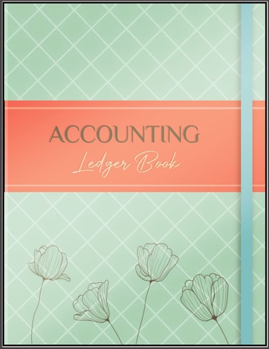 Accounting Ledger Book: Simple Accounting Ledger for Bookkeeping and Small Business Income Expense Account Recorder & Tracker logbook | Vol.5