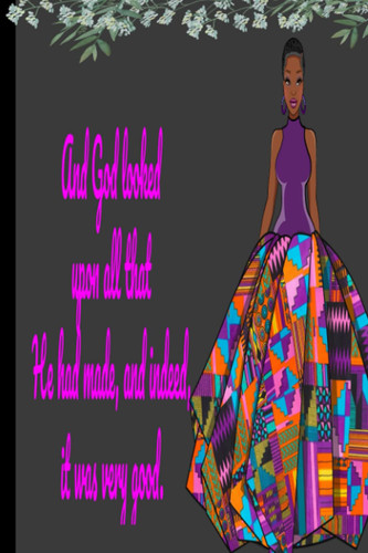 And God looked upon all He had made, and indeed, it was very good.