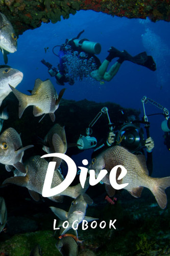 DIVE LOGBOOK: Scuba Diving Waterproof Notebook | Scuba Diver Log Book Journal Notebook Scuba Diving Gift | 119 Pages To Log Your Dives.