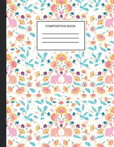 Composition Notebook: Rabbits Wide Ruled Paper Notebook Journal: Workbook for Girls Kids Teens Student for back to School and Home College ... Pattern Cover | Format 8.5 x 11 120 pages
