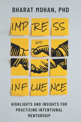 Impress and Influence: Highlights and Insights for Practicing Intentional Mentorship