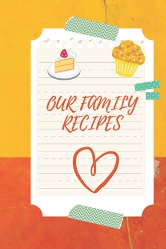 Our Family Recipes: Our Family Recipes