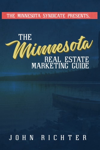 The Minnesota Real Estate Marketing Guide