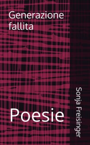 Generazione fallita Poesie