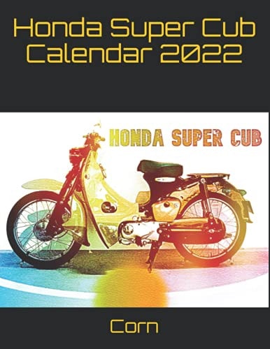 Honda Super Cub Calendar 2022