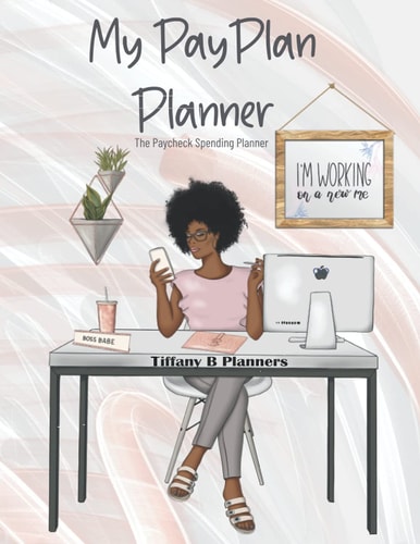 My PayPlan Planner Finance Planner to Take Control of Money, Expense Tracker Notebook, Monthly Budget Journal, Undated Start Today - 8. 5x11 Boss Babe Cover