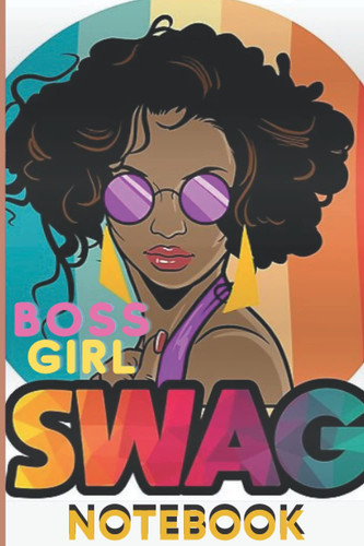 SWAGG NOTEBOOK: GIRL BOSS