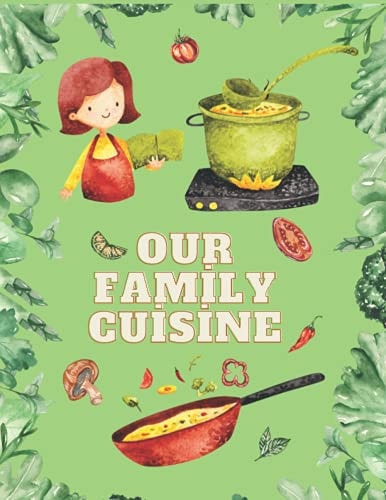 Our Family Cuisine Cook