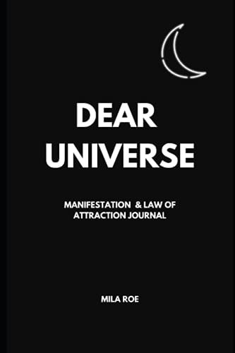 Dear Universe