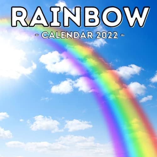 Rainbow Calendar 2022 16-Month Calendar, Cute Gift Idea for Rainbow Lovers Women and Men