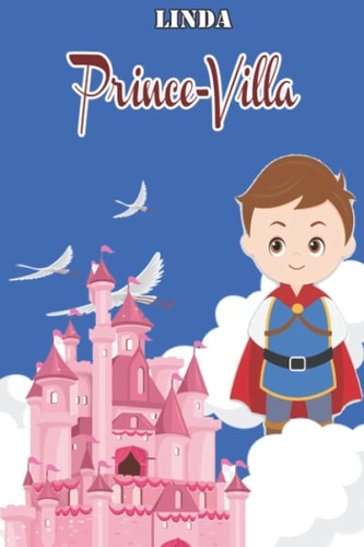 Prince-Villa: mischievous, devilish, super cool, struggling, angry, gentle, cute of the characters when living in the villa