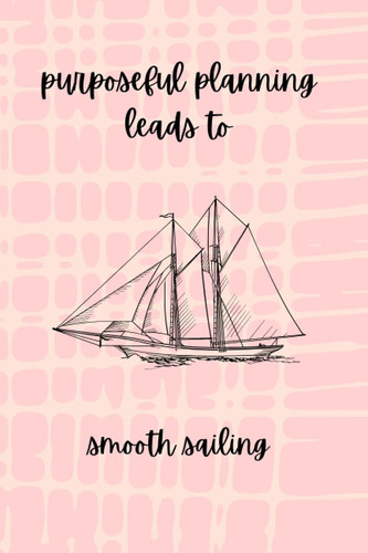 Smooth Sailing Journal
