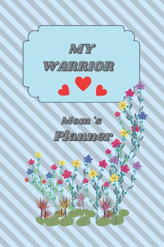 My Warrior: Mom's Planner