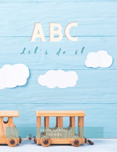 Abc coloring book: Let's do it