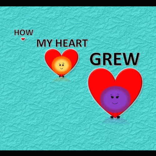 How My Heart Grew