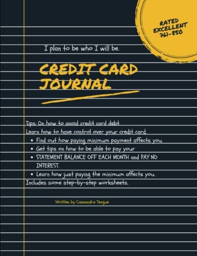 Helpful Credit Card Journal: Plan To Be Who I Will Be Edition 1