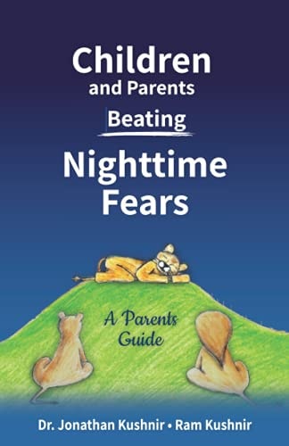 Children and Parents Beating Nighttime Fears A Parents Guide
