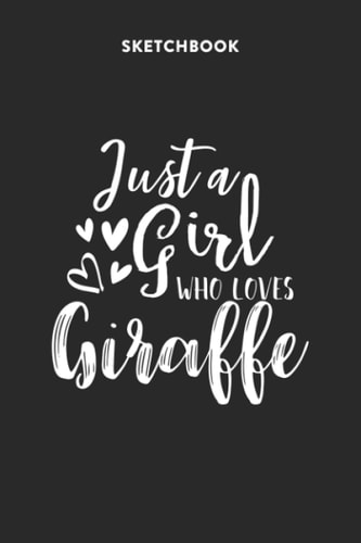 Fashion Sketchbook for Girls with Figure Templates - Just A Girl Who Loves Giraffe
