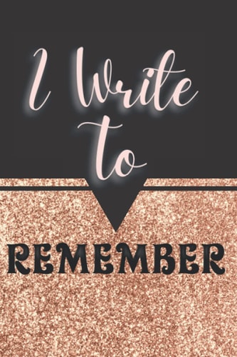 I Write To Remember Password Log Book For Women: Internet Username and Password Organizer with Alphabetical Tabs, Pocket Size Black & Golden Glossy Cover