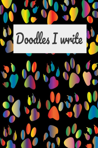 Doodles I write Notebook