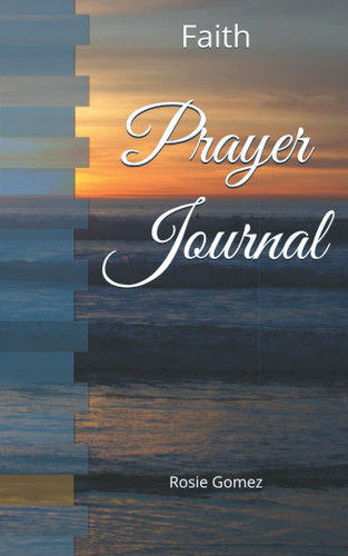 Prayer Journal: Faith