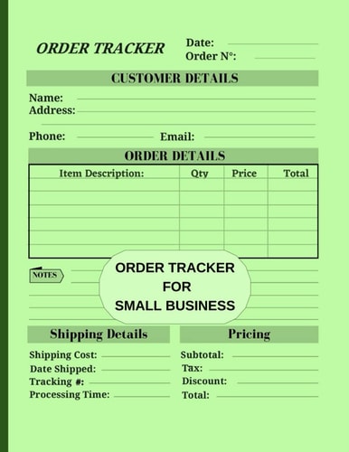 Order Tracker for Small Business: Track Your Order With This Daily Sales Log Book Small Businesses, Suppliers & Product Inventory, Expenses Income Tracker