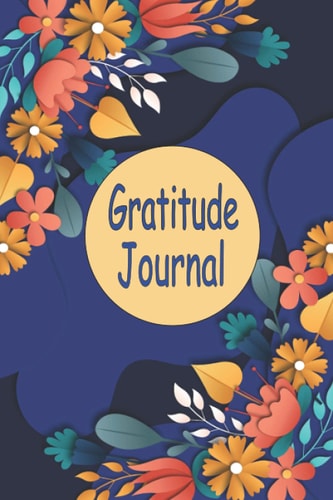 Gratitude Journal: Guide To Cultivate An Attitude Of Gratitude, Gratefulness Journal for Writing Down Things That You Are Grateful For | 6X9 Inch , 95 Pages