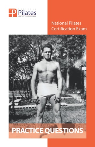 National Pilates Certification Exam Practice Questions