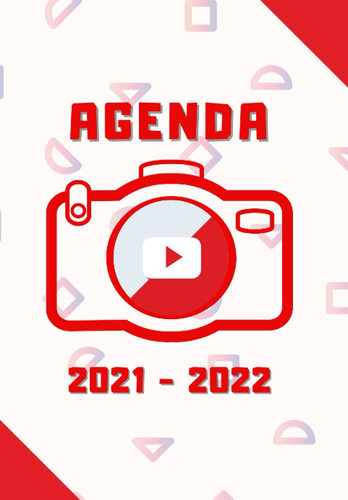 Agenda: Agenda 2021-2022 pour les youtubeurs, Belle couverture (French Edition)