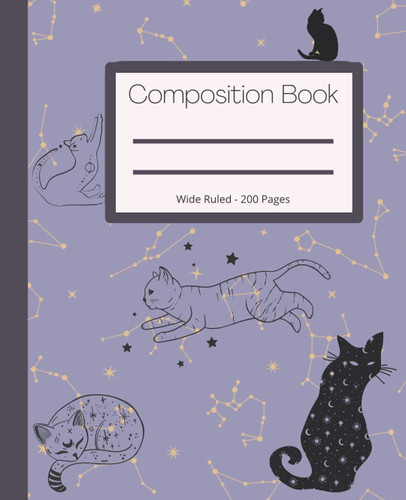 Celestial Cats Composition Book: Unique Pretty Purple and Gold Celestial Cats Composition Notebook for back to school, girls, boys, cat lovers, ... - Wide Ruled, 200 Pgs, 7.5x9.25 inches