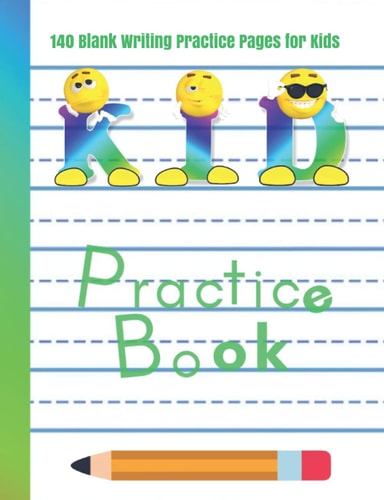 140 Blank Writing Practice Pages for Kids