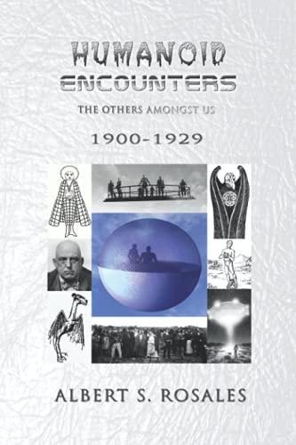 Humanoid Encounters 1900-1929: The Others Amongst Us