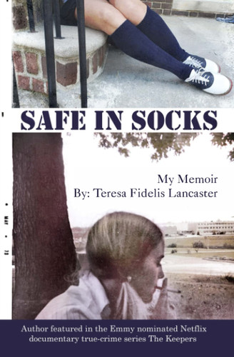Safe In Socks My Memoir