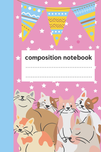 composition notebook:cat composition notebook grades level k-2: Primary Story Journal - Cute Cat| Draw And write Composition Notebook For kids | With ... Book | 120 Story Page | 6 x 9 inches.