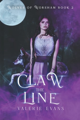 Claw the Line: Wolves of Worsham #2