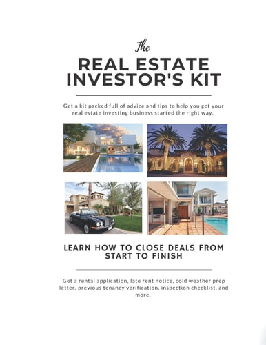 Real Estate Investor's Kit: A Kit for New Real Estate Investors