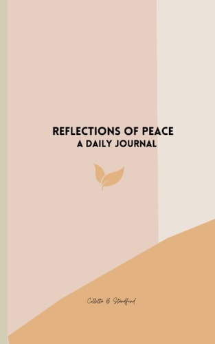 Reflections of Peace: Journal