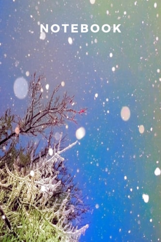 White Snow Notebook: Gift for Lover Ones Snow and Blank Notebook .120 pages .: Snowy Notebook: for Lover Ones White and Nature and Snow.
