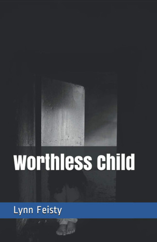 Worthless Child