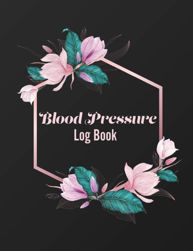 Blood Pressure Log Book: Record up to 4 Readings Per Day for 1 Year, Track, Record & Monitor Blood Pressure And Heart Rate at Home, Blood Sugar, Pulse, Weight, 100 pages, (8.5x11) inches.