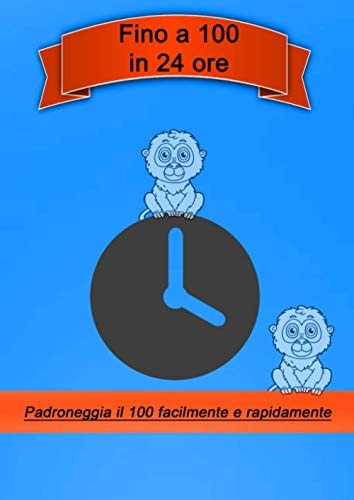 Fino a 100 in 24 Ore Libro Di Testo con Esercizi