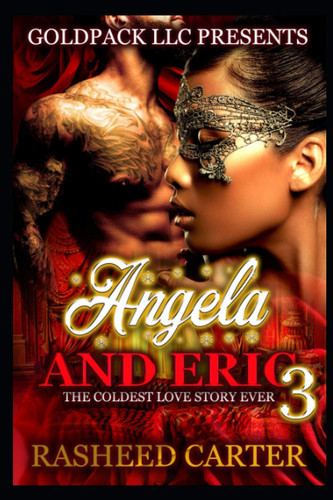 Angela and Eric the coldest love story ever 3