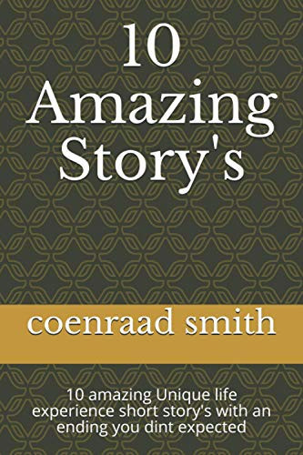 10 Amazing Story's 10 Amazing Unique Life Experience Short Story's with an Ending You Dint Expected