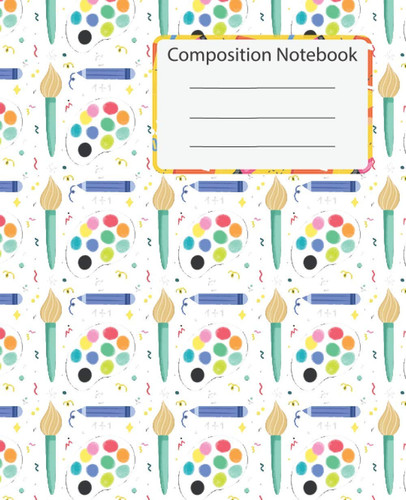Composition Notebook: / Wide Ruled 7.5 x 9.25 /120 pages
